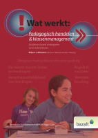 Wat werkt Pedagogisch handelen & klassenmanagement