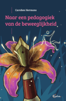 Naar een pedagogiek van de beweeglijkheid